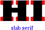 Slab serif (Egyptian serif)