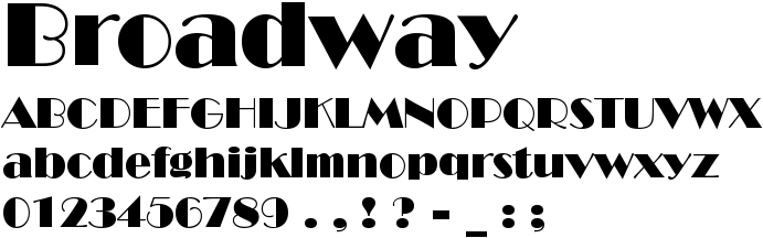 Broadway typeface with heavy stress